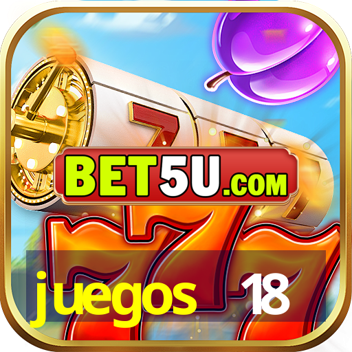 juegos +18